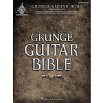 Grunge Guitar Bible - 2nd Edition