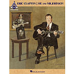 Eric Clapton - Me and Mr. Johnson