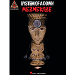 SYSTEM OF A DOWN - MEZMERIZE