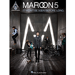 Maroon 5 - It Won't Be Soon Before Long