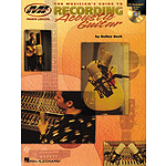 The Musician's Guide to Recording Acoustic Guitar