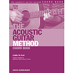The Acoustic Guitar Method Chord Book