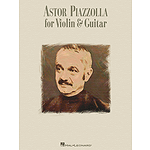 Astor Piazzolla for Violin & Guitar