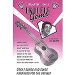 Jumpin' Jim's Ukulele Gems