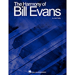 The Harmony of Bill Evans