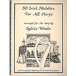 50 Irish Melodies for All Harps