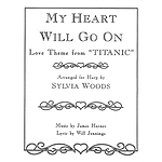 My Heart Will Go On (Love Theme from Titanic) for the Harp