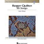 Roger Quilter: 55 Songs