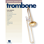 Essential Songs for Trombone
