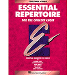 Essential Repertoire for the Concert Choir