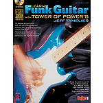 Learn Funk Guitar with Tower of Power's Jeff Tamelier