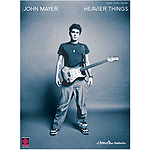 John Mayer - Heavier Things