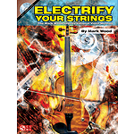 Electrify Your Strings