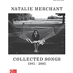 Natalie Merchant - Collected Songs, 1985-2005