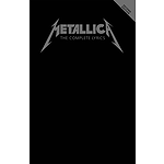 Metallica - The Complete Lyrics - Second Edition