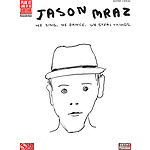 Jason Mraz - We Sing, We Dance, We Steal Things.
