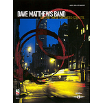 Dave Matthews Band Sheet Music, Videos, and Software Dave Matthews Band Sheet Music, Videos, and Software