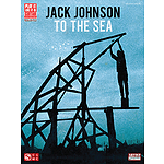 Jack Johnson - To the Sea