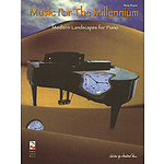 Music for the Millennium - Modern Landscapes for the Piano