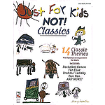 Just for Kids - NOT! Classics