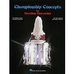 Championship Concepts for Marching Percussion