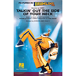 Talkin' Out the Side of Your Neck