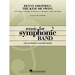 Benny Goodman: The King of Swing