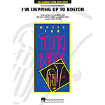 I'm Shipping Up to Boston