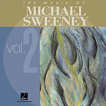 The Music of Michael Sweeney - Volume 2