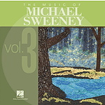 The Music of Michael Sweeney - Volume 3