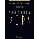 Seventy Six Trombones