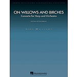 On Willows and Birches (Concerto for Harp and Orchestra)