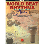World Beat Rhythms: Beyond the Drum Circle - Africa