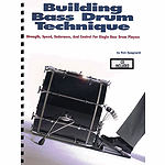 Building Bass Drum Technique