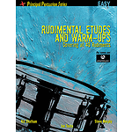 Rudimental Etudes and Warm-Ups Covering All 40 Rudiments