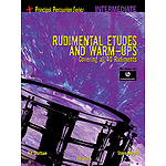 Rudimental Etudes and Warm-Ups Covering All 40 Rudiments