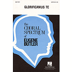 Glorificamus Te