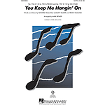You Keep Me Hangin' On
