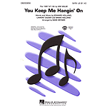 You Keep Me Hangin' On