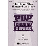 The Flower That Shattered the Stone