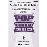 Where Your Road Leads