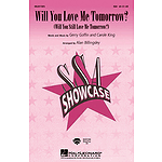 Will You Love Me Tomorrow?