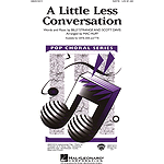 A Little Less Conversation