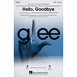 Hello, Goodbye (featured In Glee)