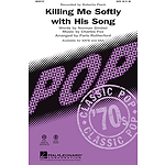 Killing Me Softly with His Song