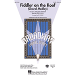 Fiddler on the Roof (Choral Medley)