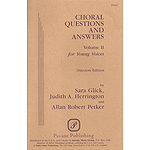 Choral Questions & Answers II: Young Voices