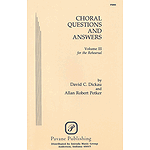 Choral Questions & Answers III: The Rehearsal