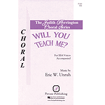Will You Teach Me?