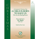 A Child Is Born to Save Us
